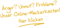 Unsere Meckerecke